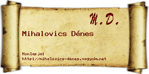 Mihalovics Dénes névjegykártya